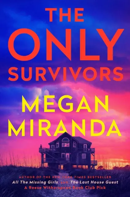 Jediní přeživší - strhující a napínavý thriller od autora bestselleru Poslední host do domu. - Only Survivors - a compulsive, gripping shock of a thriller from the bestselling author of The Last House Guest