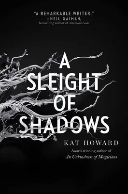 A Sleight of Shadows (Úskok stínů) - A Sleight of Shadows
