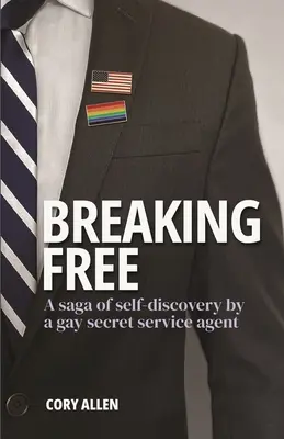 Osvobození: Sága o sebepoznání homosexuálního agenta tajné služby - Breaking Free: A saga of self-discovery by a gay Secret Service agent