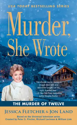 Vražda, napsala: Vražda dvanácti - Murder, She Wrote: The Murder of Twelve