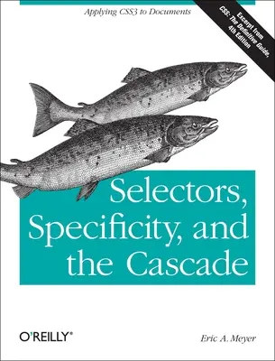 Selektory, specifičnost a kaskáda: Aplikace Css3 na dokumenty - Selectors, Specificity, and the Cascade: Applying Css3 to Documents