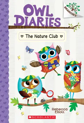 Přírodovědný klub: Kniha o větvích (Soví deníky #18) - The Nature Club: A Branches Book (Owl Diaries #18)
