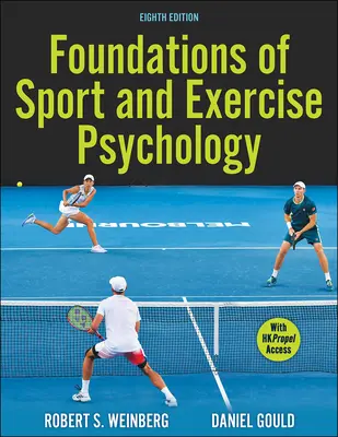 Foundations of Sport and Exercise Psychology (Základy psychologie sportu a cvičení) - Foundations of Sport and Exercise Psychology