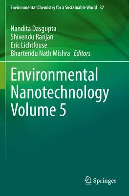 Environmentální nanotechnologie svazek 5 - Environmental Nanotechnology Volume 5
