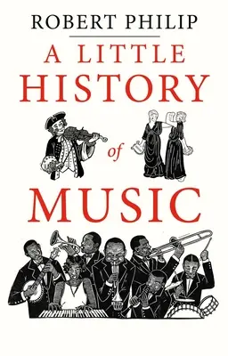 Malé dějiny hudby - A Little History of Music