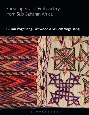 Encyklopedie výšivek ze subsaharské Afriky - Encyclopedia of Embroidery from Sub-Saharan Africa