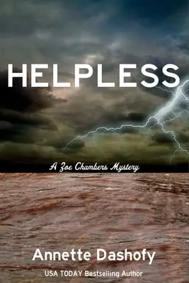 Bezmocní: Záhada Zoe Chambersové - Helpless: A Zoe Chambers Mystery
