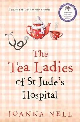 Čajové dámy z nemocnice svatého Judy - The Tea Ladies of St Jude's Hospital