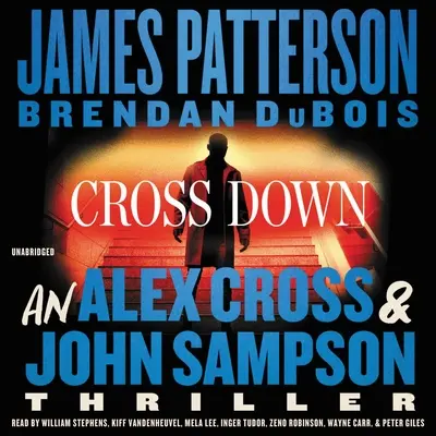 Cross Down: Thriller Alexe Crosse a Johna Sampsona - Cross Down: An Alex Cross and John Sampson Thriller