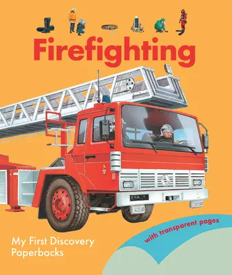 Hasiči ohně - Firefighting