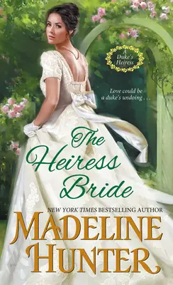 Dědička nevěsta: Napínavá regentská romance s příměsí tajemna - The Heiress Bride: A Thrilling Regency Romance with a Dash of Mystery