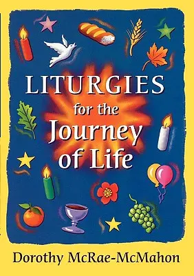 Liturgie na cestě životem - Liturgies for the Journey of Life
