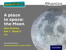 Read Write Inc. Phonics: Místo ve vesmíru: Místo: Měsíc - Read Write Inc. Phonics: Grey Set 7 Non-fiction 5 A Place in Space: The Moon