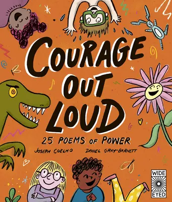 Odvaha nahlas: 25 básní o síle - Courage Out Loud: 25 Poems of Power