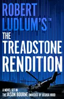 Robert Ludlum (TM) The Treadstone Rendition - Robert Ludlum's (TM) The Treadstone Rendition