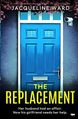 Replacement - naprosto nezapomenutelný psychologický thriller s dechberoucím rozuzlením - Replacement - An utterly unputdownable psychological thriller with a breathtaking twist