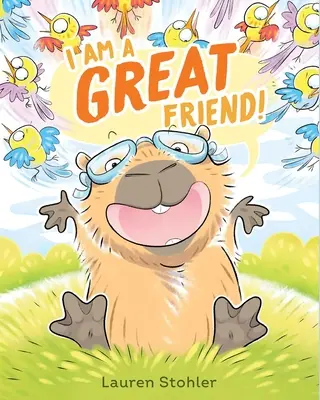 Jsem skvělý přítel! - I Am a Great Friend!