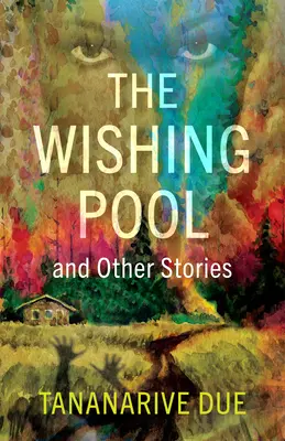 Bazén přání a jiné příběhy - The Wishing Pool and Other Stories