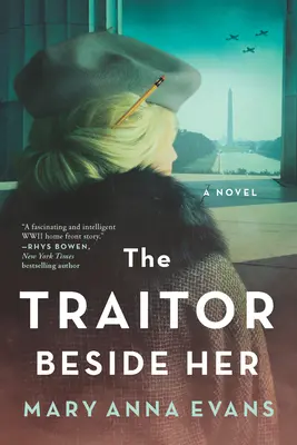 Zrádce vedle ní: Záhada druhé světové války - The Traitor Beside Her: A WWII Mystery