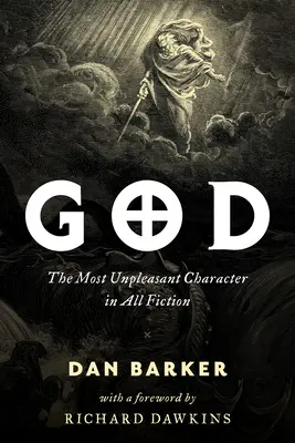 Bůh: Nejnepříjemnější postava v celé beletrii - God: The Most Unpleasant Character in All Fiction