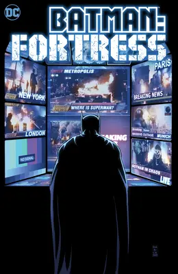 Batman: Pevnost - Batman: Fortress