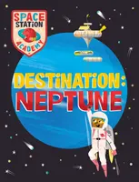Akademie vesmírných stanic: Destinace Neptun - Space Station Academy: Destination Neptune