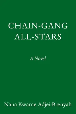 Hvězdy řetězového gangu - Chain Gang All Stars