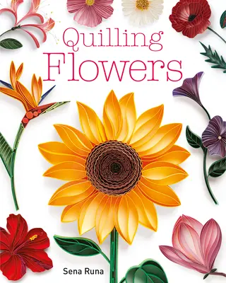 Quillingové květiny - Quilling Flowers