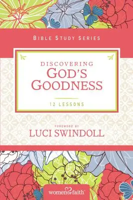 Objevování Boží dobroty - Discovering God's Goodness