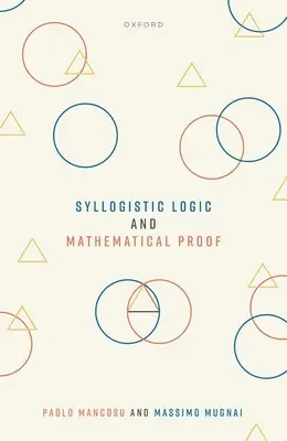 Sylogistická logika a matematický důkaz - Syllogistic Logic and Mathematical Proof
