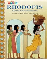 Our World Readers: Rhodopis - britská angličtina - Our World Readers: Rhodopis - British English