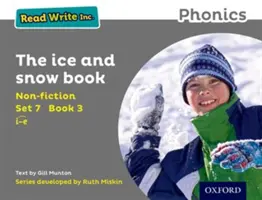 Číst psát Inc. Phonics: Sada 7 Literatura faktu 3 Kniha o ledu a sněhu. - Read Write Inc. Phonics: Set 7 Non-fiction 3 The Ice and Snow Book