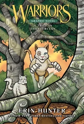 Válečníci: Zloděj v Hromovém klanu - Warriors: A Thief in Thunderclan
