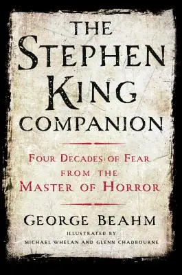 The Stephen King Companion: Čtyři desetiletí strachu od mistra hororu - The Stephen King Companion: Four Decades of Fear from the Master of Horror