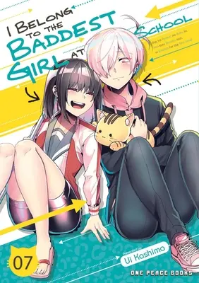 Patřím k nejzlobivější holce ve škole svazek 07 - I Belong to the Baddest Girl at School Volume 07