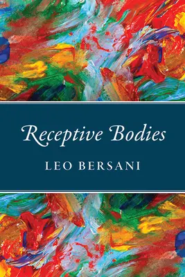 Receptivní těla - Receptive Bodies