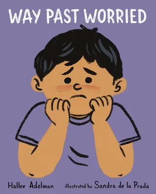 Cesta za starostmi - Way Past Worried