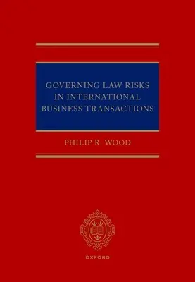 Rizika rozhodného práva v mezinárodních obchodních transakcích - Governing Law Risks in International Business Transactions