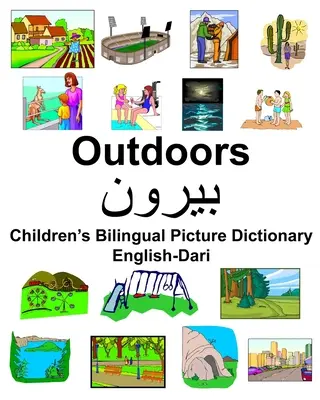Anglicko-darijský venkovní dětský dvojjazyčný obrázkový slovník - English-Dari Outdoors Children's Bilingual Picture Dictionary