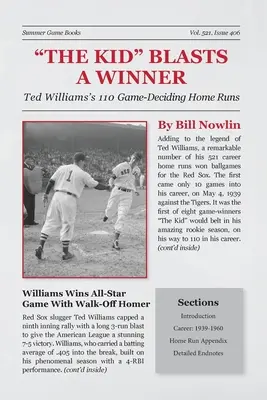 Kluk odpálil vítězný míč: 110 homerunů Teda Williamse, které rozhodly zápas - The Kid Blasts a Winner: Ted Williams's 110 Game-Deciding Home Runs