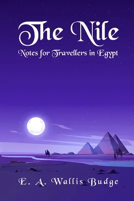 Nil - Poznámky pro cestovatele po Egyptě Paperback - The Nile - Notes for Travellers in Egypt Paperback