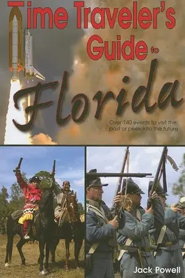 Průvodce cestovatele časem po Floridě - Time Traveler's Guide to Florida