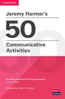 Jeremy Harmer's 50 Communicative Activities (50 komunikačních aktivit) - Jeremy Harmer's 50 Communicative Activities