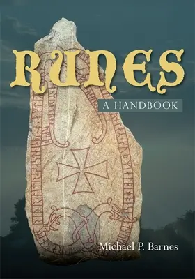 Runy: příručka - Runes: a Handbook