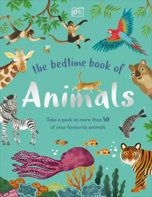 Kniha o zvířatech na dobrou noc - The Bedtime Book of Animals