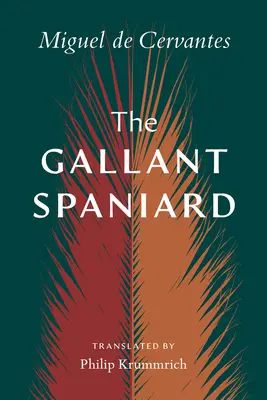 Galantní Španěl - The Gallant Spaniard