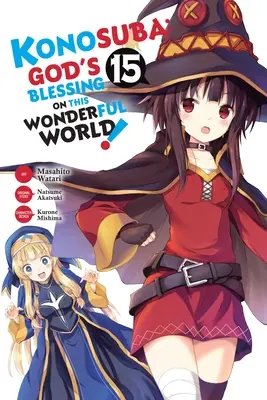 Konosuba: Bůh žehnej tomuto nádhernému světu!, svazek 15 (Manga) - Konosuba: God's Blessing on This Wonderful World!, Vol. 15 (Manga)