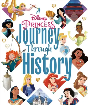 Disneyho princezny na cestě historií (Disney Princess) - A Disney Princess Journey Through History (Disney Princess)