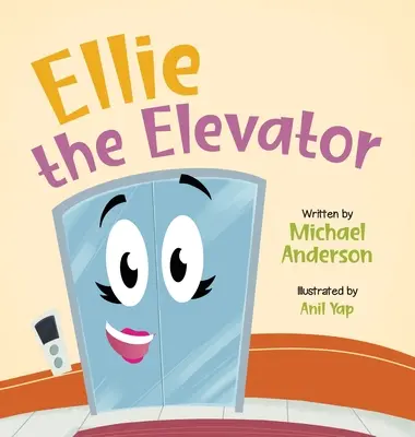 Výtahářka Ellie - Ellie the Elevator