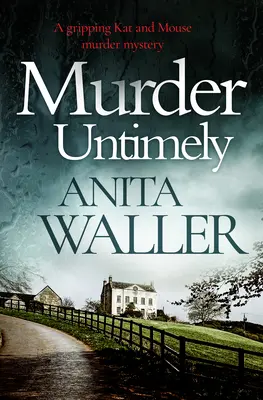 Murder Untimely: Napínavá záhada vraždy Kat a myši (Kat and Mouse Murder Mystery) - Murder Untimely: A Gripping Kat and Mouse Murder Mystery